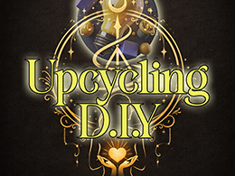 Upcycling & D.I.Y